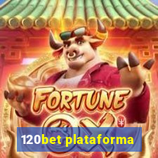 120bet plataforma